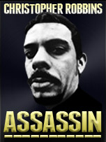 Assassin by Christopher Robbins, published by Apostrophe Books
